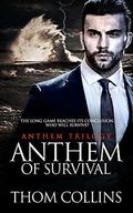 Anthem of Survival by Thom Collins