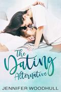 The Dating Alternative by Jennifer Woodhull
