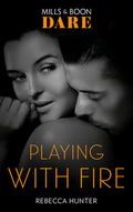 Playing with Fire (Blackmore Inc. #2) by Rebecca Hunter