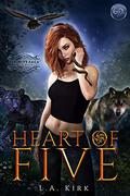 Heart of Five: Meg's Story (Divinity Saga #1) by LA Kirk