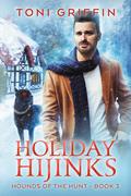 Holiday Hijinks: Escape from the Holidays by Jude Dunn