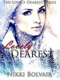 Lovely Dearest by Nikki Bolvair