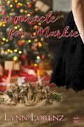 A Miracle for Markie by Lynn Lorenz