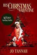 His Christmas Valentine by Jo Tannah