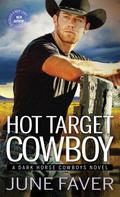 Hot Target Cowboy by J.D. Faver
