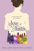 Jane of Austin by Hillary Manton Lodge
