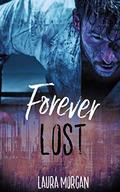 Forever Lost by Laura Morgan