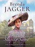 The Sleeping Sword (Barforth Trilogy #3) by Brenda Jagger
