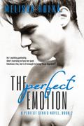 The Perfect Emotion by Melissa Rolka