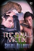 The Final Victim by Suede Delray