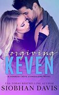 Forgiving Keven by Siobhan Davis, Sara Eirew