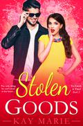 Stolen Goods by Kay Marie