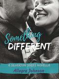 Something Different  (Silverton Series ) by Allegra Johnson
