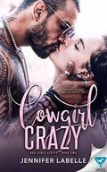 Cowgirl Crazy (Bad Girls #2) by Jennifer Labelle