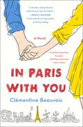 In Paris With You by Clémentine Beauvais