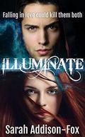 Illuminate by Sarah Addison-Fox