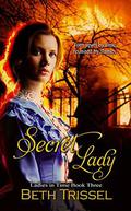 Secret Lady (Ladies in Time #3) by Beth Trissel