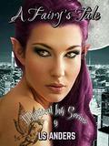A Fairy's Tale by L.S. Anders