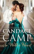 So Wild A Heart by Candace Camp
