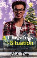 A Christmas Situation by H.L. Day