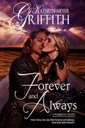 Forever and Always Short Story by Kathryn Meyer Griffith