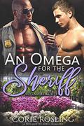 An Omega for the Sheriff by Corie Rosling