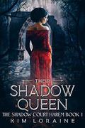 Their Shadow Queen by Harlow Thomas