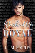 Washed Up Royal by Kim Karr