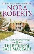 The Return of Rafe MacKade by Nora Roberts