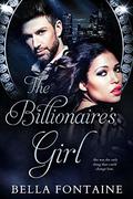 The Billionaire's Girl by Bella Fontaine