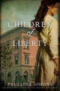 Children of Liberty (The Bronze Horseman #0.5) by Paullina Simons