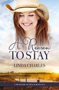 A Reason To Stay by Linda Charles