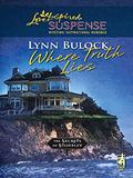 Where Truth Lies by Lynn Bulock