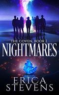 Nightmares  (The Coven, Book 1)  (The Coven Series) by Erica Stevens