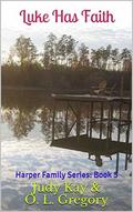Luke Has Faith (Harper Family #5) by O. L. Gregory