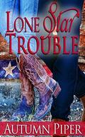 Lone Star Trouble (Love-n-Trouble #1) by Sutton Fox