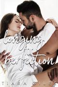 Longing for Perfection (Longing #2) by Tiara Giles