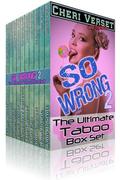 So Wrong 2: The Ultimate Taboo Box Set by Angel Wild