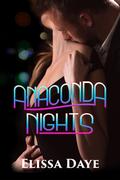 Anaconda Nights by Elissa Daye