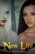 New Life (The Alpha's Daughter #3) by Nicholas Jordan