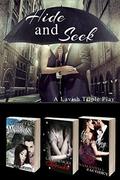 Hide and Seek: A Lavish Triple Play by Desiree L. Scott