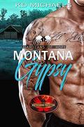 Montana Gypsy: Brotherhood Protectors World by K.D. Michaels
