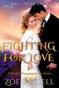 Fighting for Love: Mail Order Bride Historical Western Romance (A Bride's Unexpected Joy #3) by Zoe Russell