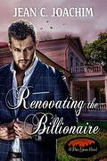 Renovating the Billionaire  (Pine Grove Books Book 3) by Jean Joachim