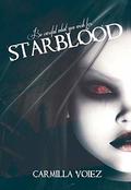Starblood (The Starblood #1) by Carmilla Voiez