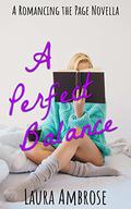 A Perfect Balance (Romancing the Page #2) by Laura Ambrose