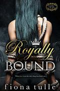 Royally Bound (The Royal Court #1) by Fiona Tulle