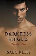Darkness Singed by Isabo Kelly