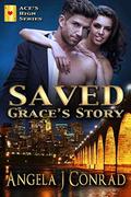 Saved: Grace's Story by Angela J. Conrad