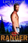 Ranger In Charge: Brotherhood Protectors World by Layla Chase